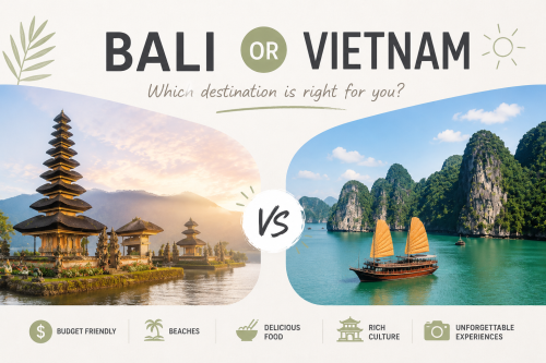 Bali or Vietnam: Which Destination Is Better for Your Southeast Asia Trip?