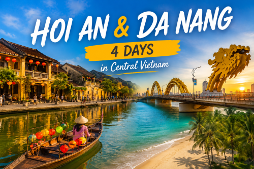 Hoi An Da Nang Itinerary 4 Days for Malaysian Travelers