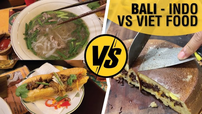 vietnam-food-vs-bali-food-youtube